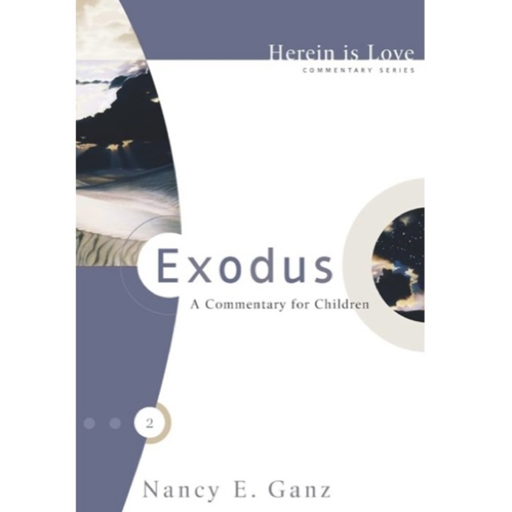 Here in is Love Exodus A Commentary for Children a SCM recommended book